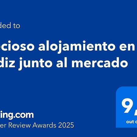 Precioso Alojamiento En Cadiz Junto Al Mercado Экстерьер фото